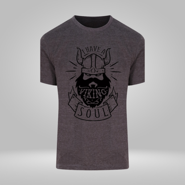 Grey t-shirt with “I Have a Viking Soul” text and Viking warrior image in black vinyl.