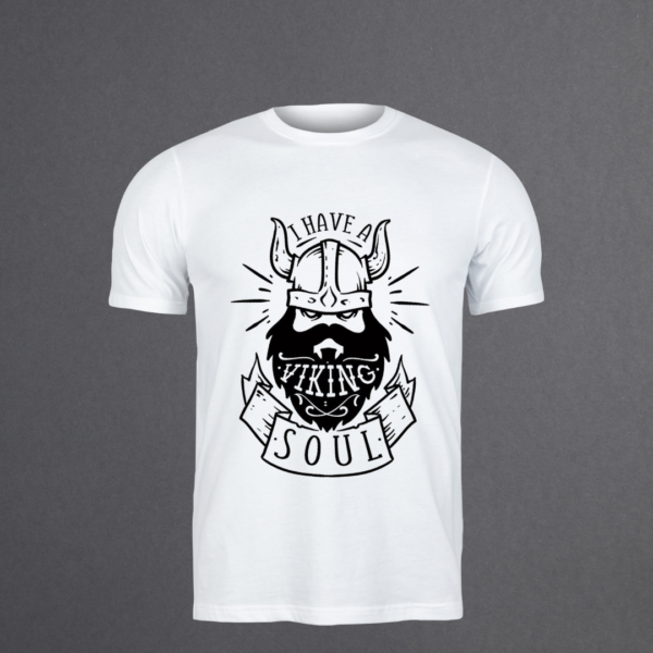 White t-shirt with “I Have a Viking Soul” text and Viking warrior image in black vinyl.